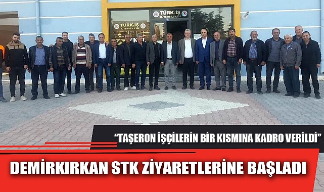 DEMİRKIRKAN STK ZİYARETLERİNE BAŞLADI