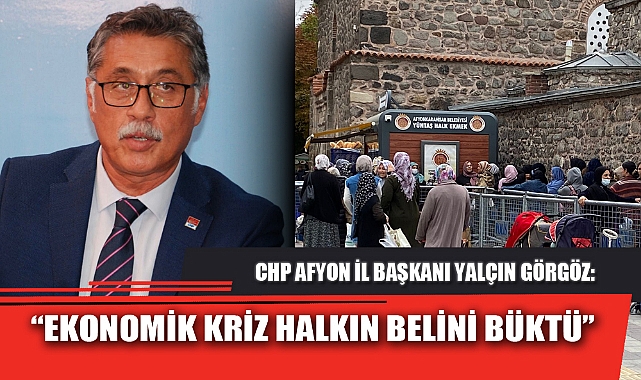 “EKONOMİK KRİZ HALKIN BELİNİ BÜKTÜ”