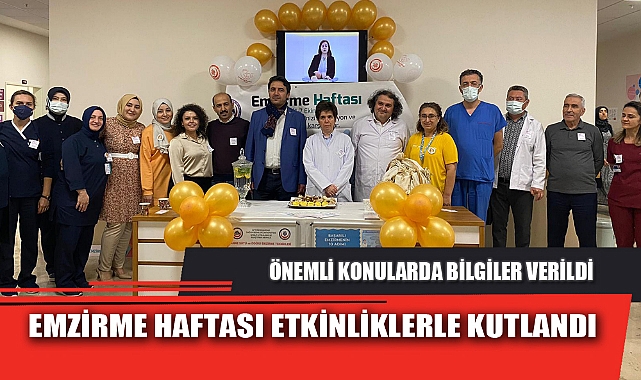 EMZİRME HAFTASI ETKİNLİKLERLE KUTLANDI