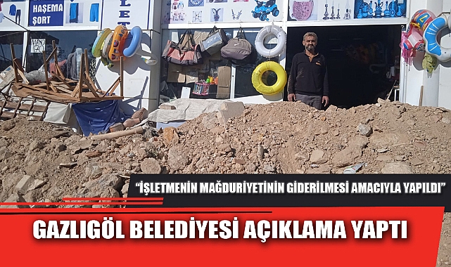GAZLIGÖL BELEDİYESİ AÇIKLAMA YAPTI