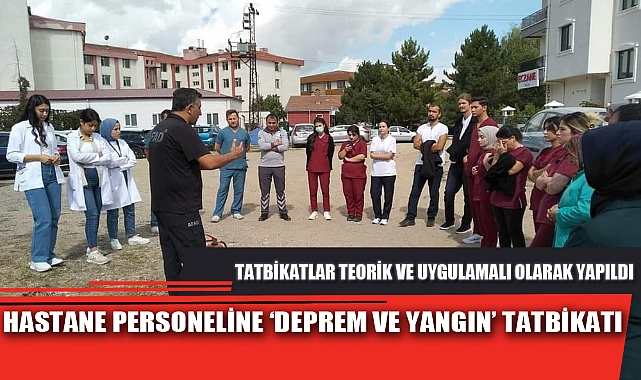 HASTANE PERSONELİNE ‘DEPREM VE YANGIN’ TATBİKATI
