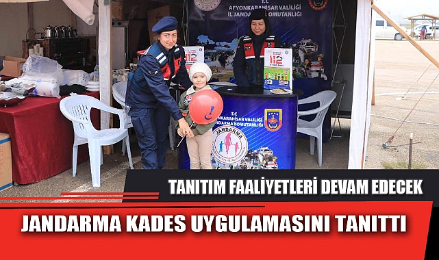 JANDARMA KADES UYGULAMASINI TANITTI