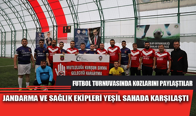 JANDARMA VE SAĞLIK EKİPLERİ YEŞİL SAHADA KARŞILAŞTI
