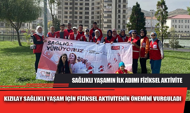 KIZILAY SAĞLIKLI YAŞAM İÇİN FİZİKSEL AKTİVİTENİN ÖNEMİNİ VURGULADI
