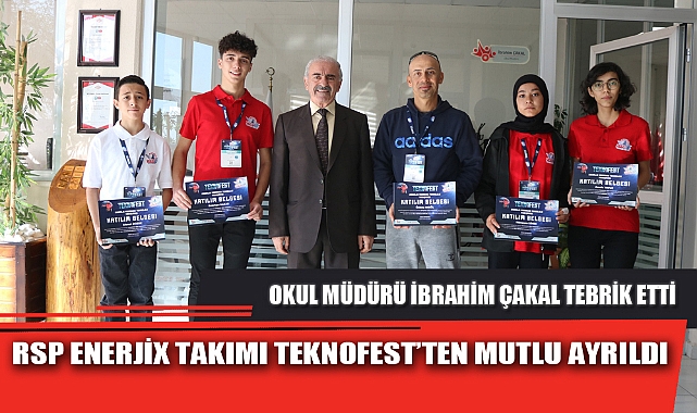 RSP ENERJİX TAKIMI TEKNOFEST’TEN MUTLU AYRILDI