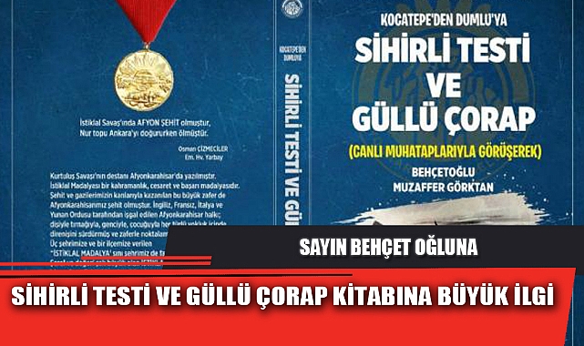 SİHİRLİ TESTİ VE GÜLLÜ ÇORAP KİTABINA BÜYÜK İLGİ