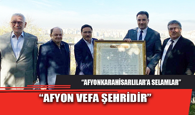 “AFYON VEFA ŞEHRİDİR”