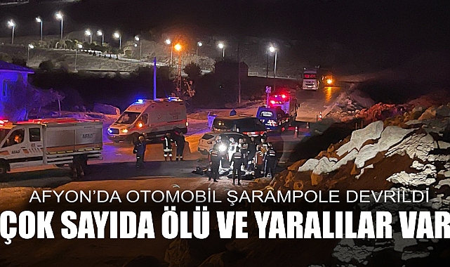AFYONDA OTOMOBİL ŞARAMPOLE DEVRİLDİ ÇOK SAYIDA ÖLÜ VE YARALILAR VAR
