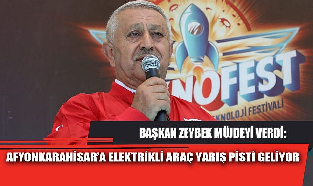 AFYONKARAHİSAR’A ELEKTRİKLİ ARAÇ YARIŞ PİSTİ GELİYOR