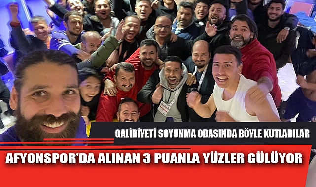 AFYONSPOR’DA ALINAN 3 PUANLA YÜZLER GÜLÜYOR