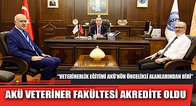 AKÜ VETERİNER FAKÜLTESİ AKREDİTE OLDU