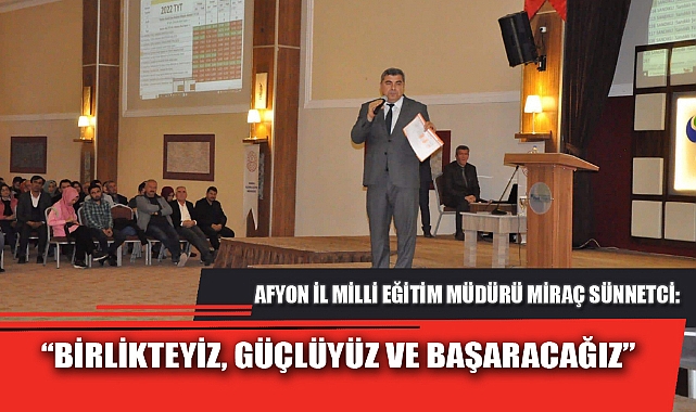 “BİRLİKTEYİZ, GÜÇLÜYÜZ VE BAŞARACAĞIZ”