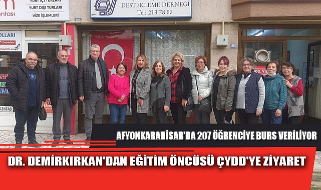 DR. DEMİRKIRKAN'DAN EĞİTİM ÖNCÜSÜ ÇYDD'YE ZİYARET