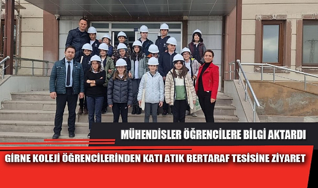 GİRNE KOLEJİ ÖĞRENCİLERİNDEN KATI ATIK BERTARAF TESİSİNE ZİYARET