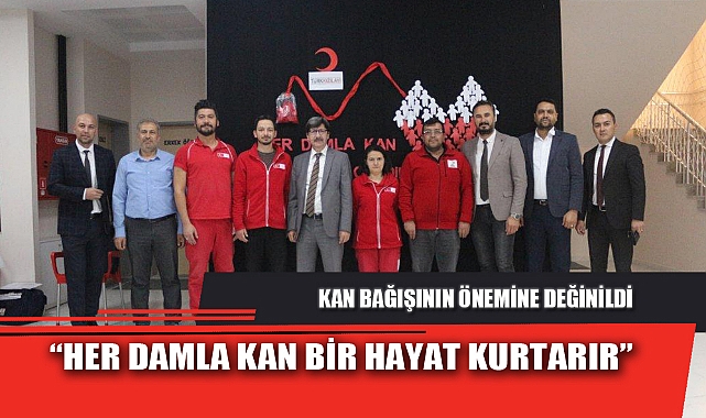 “HER DAMLA KAN BİR HAYAT KURTARIR”