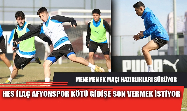 HES İLAÇ AFYONSPOR KÖTÜ GİDİŞE SON VERMEK İSTİYOR