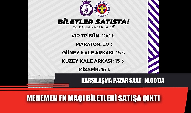 MENEMEN FK MAÇI BİLETLERİ SATIŞA ÇIKTI