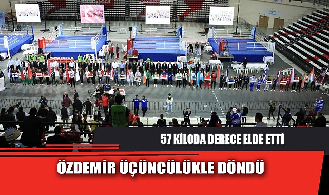 ÖZDEMİR ÜÇÜNCÜLÜKLE DÖNDÜ