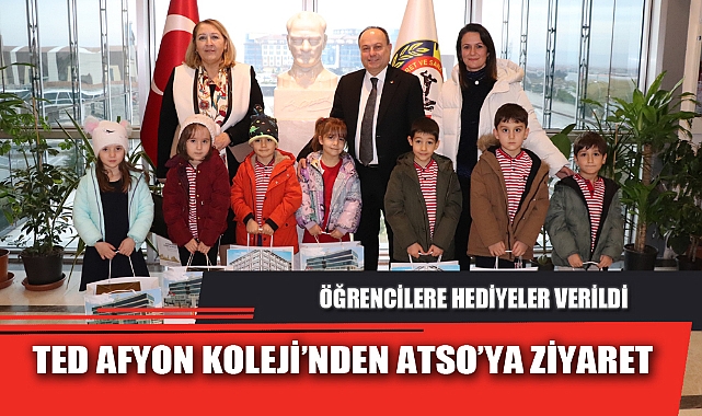 TED AFYON KOLEJİ’NDEN ATSO’YA ZİYARET