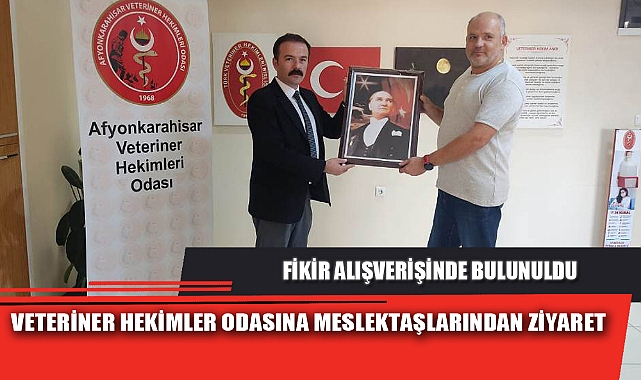 VETERİNER HEKİMLER ODASINA MESLEKTAŞLARINDAN ZİYARET 