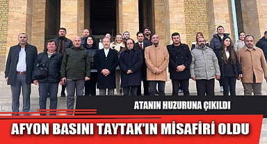 AFYON BASINI TAYTAK’IN MİSAFİRİ OLDU