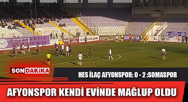 AFYONSPOR KENDİ EVİNDE MAĞLUP OLDU