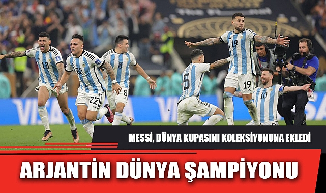 ARJANTİN DÜNYA ŞAMPİYONU