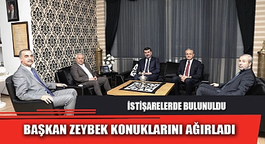 BAŞKAN ZEYBEK KONUKLARINI AĞIRLADI