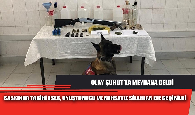 BASKINDA TARİHİ ESER, UYUŞTURUCU VE RUHSATIZ SİLAHLAR ELE GEÇİRİLDİ