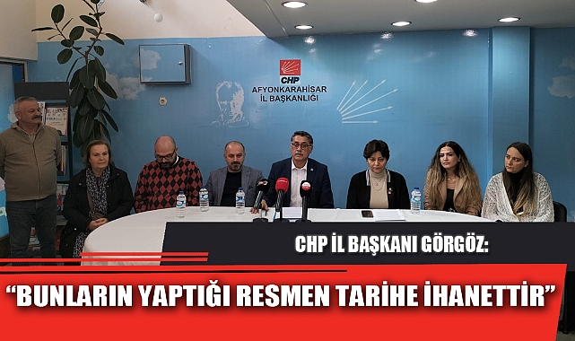 “BUNLARIN YAPTIĞI RESMEN TARİHE İHANETTİR”