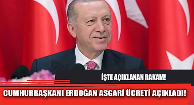 CUMHURBAŞKANI ERDOĞAN ASGARİ ÜCRETİ AÇIKLADI!