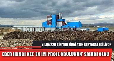 EBER İKİNCİ KEZ ‘EN İYİ PROJE ÖDÜLÜNÜN’ SAHİBİ OLDU
