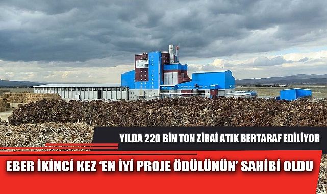 EBER İKİNCİ KEZ ‘EN İYİ PROJE ÖDÜLÜNÜN’ SAHİBİ OLDU