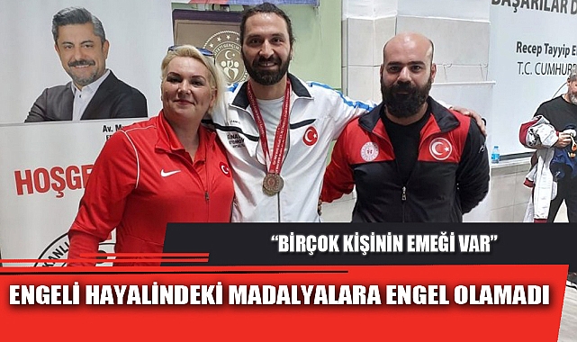 ENGELİ HAYALİNDEKİ MADALYALARA ENGEL OLAMADI