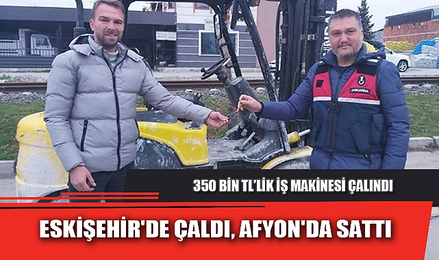 ESKİŞEHİR'DE ÇALDI, AFYON'DA SATTI