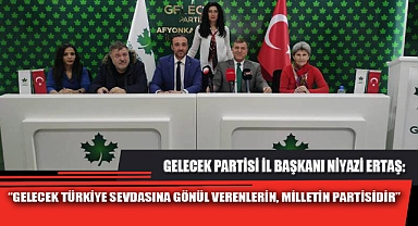 “GELECEK TÜRKİYE SEVDASINA GÖNÜL VERENLERİN, MİLLETİN PARTİSİDİR”