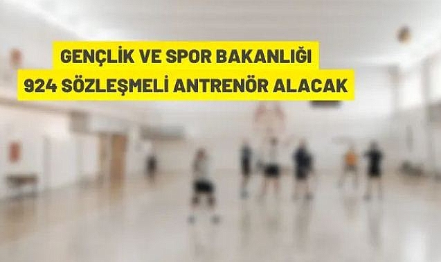 GENÇLİK VE SPOR BAKANLIĞI SÖZLEŞMELİ ANTRENÖR ALACAK