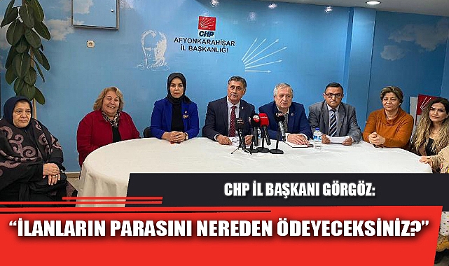 “İLANLARIN PARASINI NEREDEN ÖDEYECEKSİNİZ?”