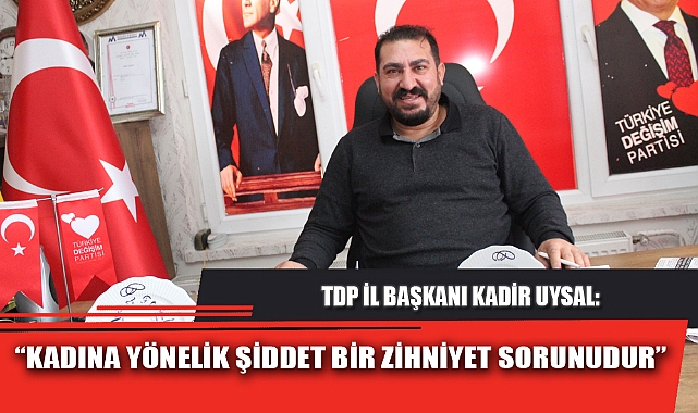“KADINA YÖNELİK ŞİDDET BİR ZİHNİYET SORUNUDUR”