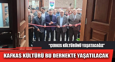 KAFKAS KÜLTÜRÜ BU DERNEKTE YAŞATILACAK