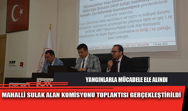 MAHALLİ SULAK ALAN KOMİSYONU TOPLANTISI GERÇEKLEŞTİRİLDİ