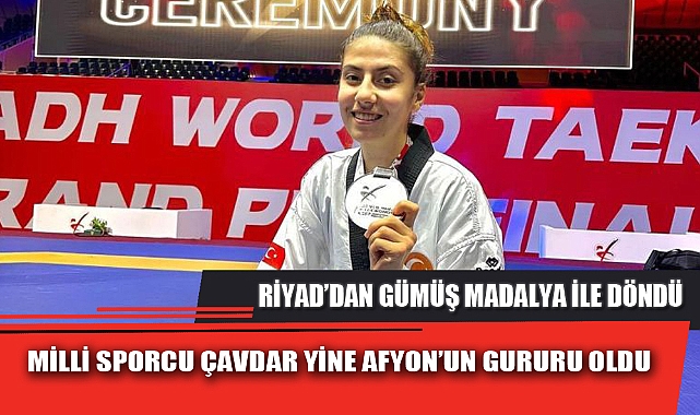 MİLLİ SPORCU ÇAVDAR YİNE AFYON'UN GURURU OLDU