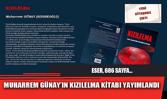 MUHARREM GÜNAY'IN KIZILELMA KİTABI YAYIMLANDI