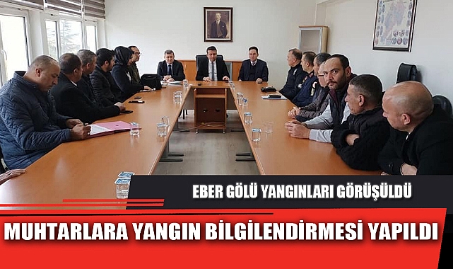 MUHTARLARA YANGIN BİLGİLENDİRMESİ YAPILDI