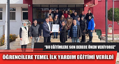 ÖĞRENCİLERE TEMEL İLK YARDIM EĞİTİMİ VERİLDİ