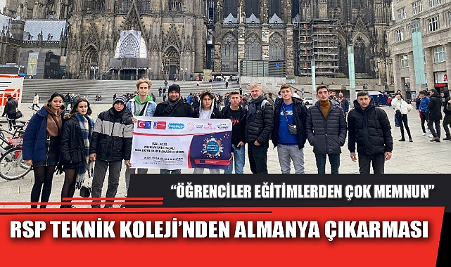 RSP TEKNİK KOLEJİNDEN ALMANYA ÇIKARMASI