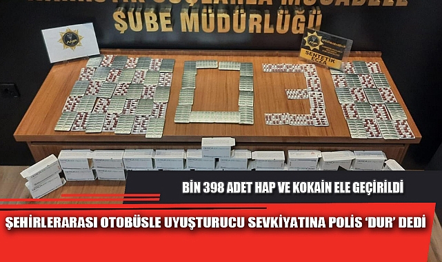 ŞEHİRLERARASI OTOBÜSLE UYUŞTURUCU SEVKİYATINA POLİS ‘DUR’ DEDİ