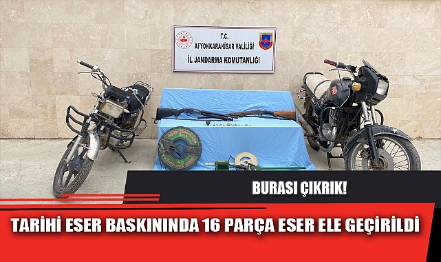 TARİHİ ESER BASKININDA 16 PARÇA ESER ELE GEÇİRİLDİ