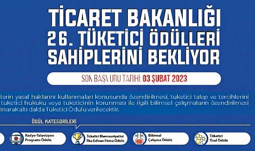 TİCARET BAKANLIĞI 26'INCI TÜKETİCİ ÖDÜLLERİ BAŞVURU DUYURUSU