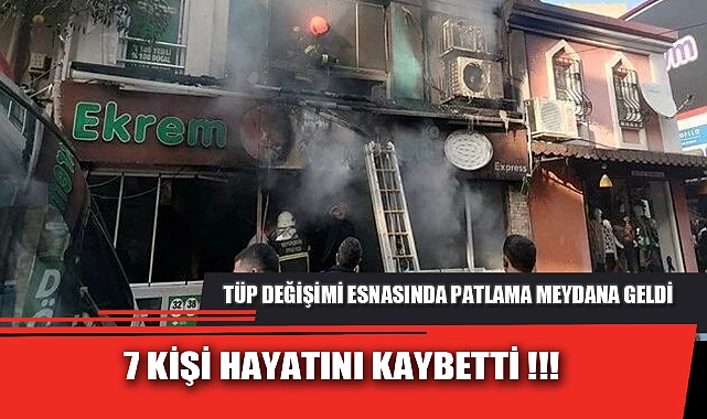 TÜP DEĞİŞİMİ ESNASINDA PATLAMA MEYDANA GELDİ